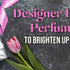 DESIGNER ESSENTIAL PERFUME OIL TO BRIGHTEN UP YOUR MOOD