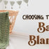 CHOOSING THE PERFECT BABY BLANKET