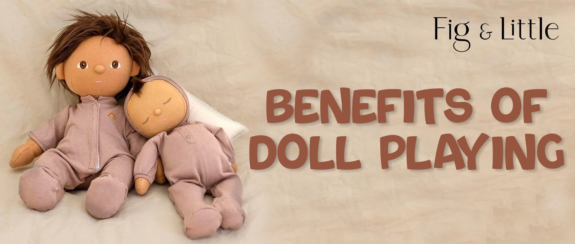 BENEFITS OF DOLL PLAYING