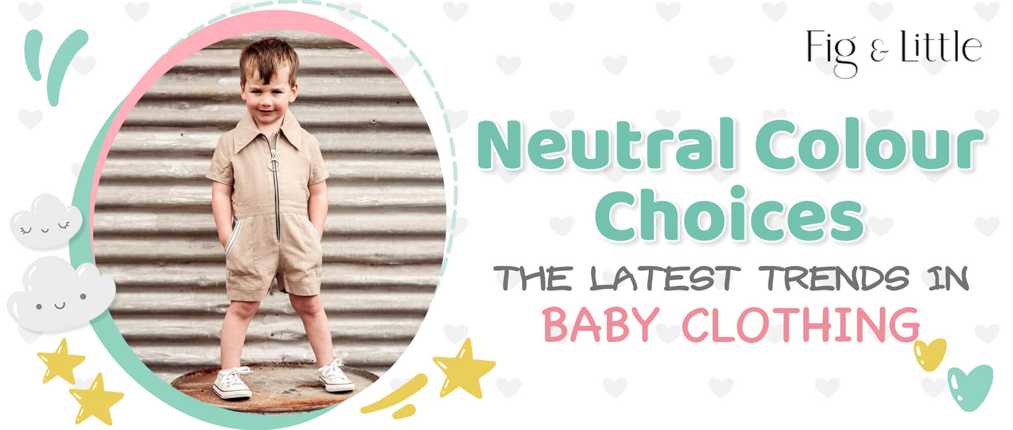 NEUTRAL COLOUR CHOICES - THE LATEST TRENDS IN BABY CLOTHING