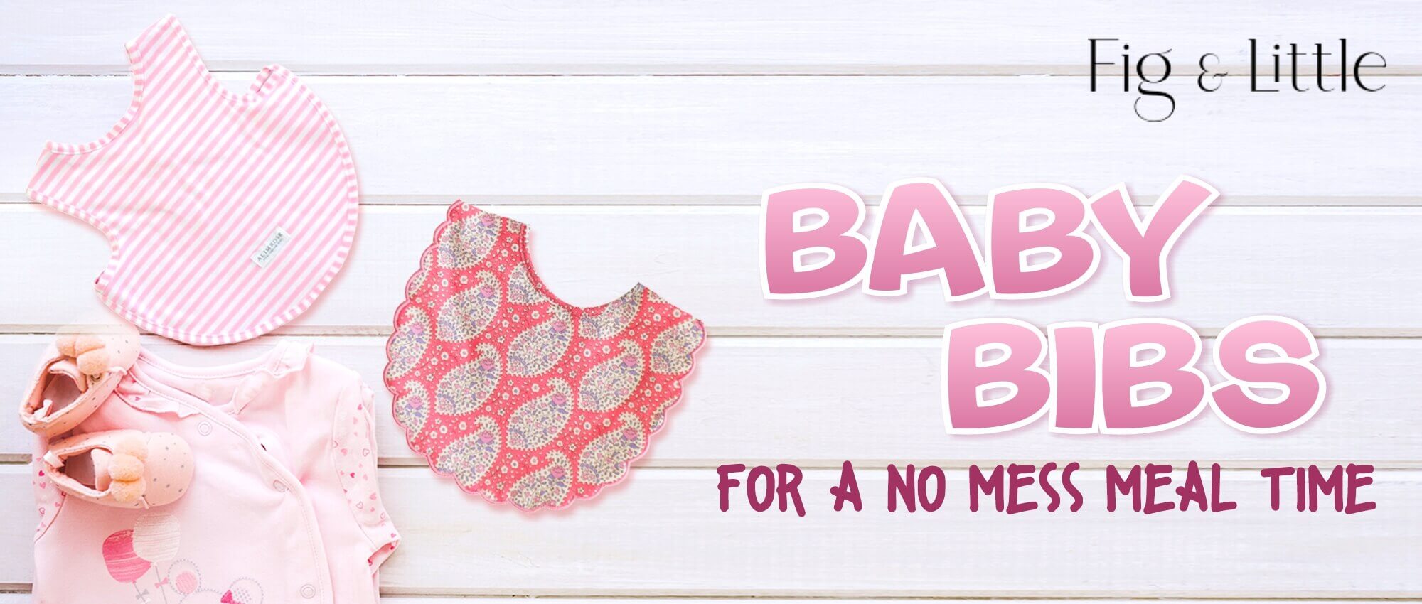 BABY BIBS FOR A NO MESS MEAL TIME