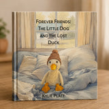 Hard Cover Book- the Little Dog and the Lost Duck